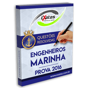Prova Objetiva - Marinha 2016 - Todas Engenharias