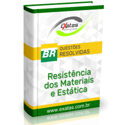 Resistência dos Materiais e Estática dos Corpos Rígidos