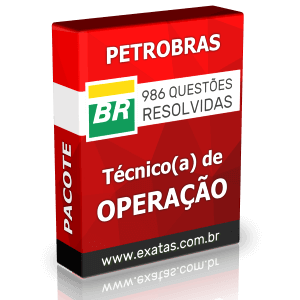 Pacote de apostilas com questões resolvidas para o cargo de Técnico(a) de Operação Júnior - Petrobras - com 10% de desconto!